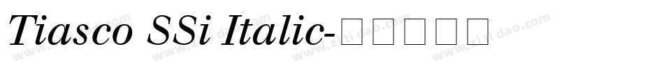 Tiasco SSi Italic字体转换